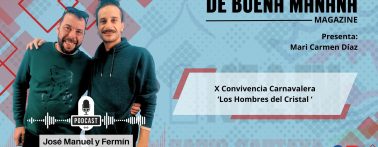 Radio Cartaya | X Convivencia Carnavalera ‘Los Hombres del Cristal’