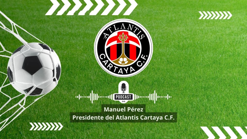 ATLANTIS CARTAYA CF - MANUEL PEREZ