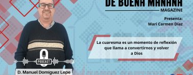 Radio Cartaya | La cuaresma es un momento de reflexión que llama a convertirnos y volver a Dios